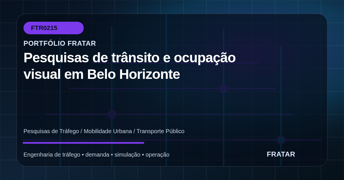 Pesquisas de trânsito e ocupação visual em Belo Horizonte | Fratar