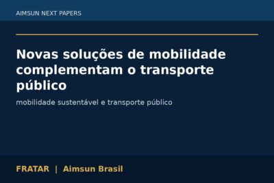 Novas soluções de mobilidade complementam o transporte público